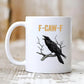 🔥Hot Sale🔥F-Caw-F Funny Chicken Mug（50% OFF）